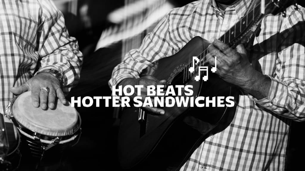Hot Beats, Hotter Sandwiches